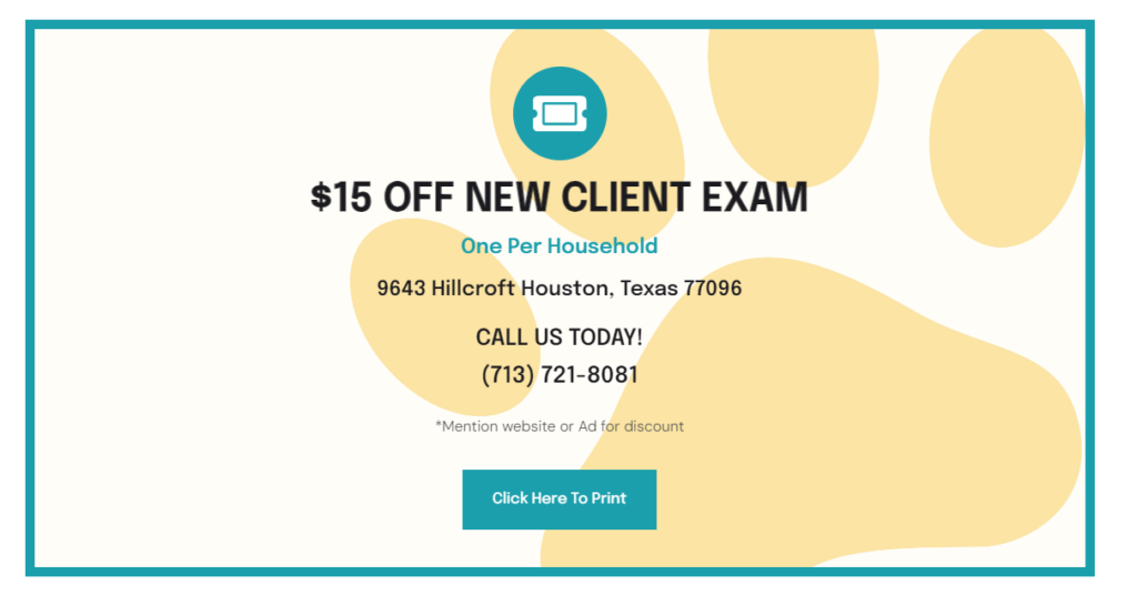 $15 OFF NEW CLIENT EXAM
One Per Household
9643 Hillcroft Houston, Texas 77096
CALL US TODAY!
(713) 721-8081
*Mention website or Ad for discount